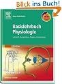 Basislehrbuch Physiologie mit StudentConsult-Zugang: Lehrbuch, Kompendium, Fragen und Antworten