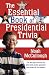 The Essential Book of Presidential Trivia