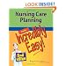 Nursing Care Planning Made Incredibly Easy!