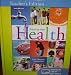 Health: Teacher's Edition