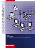 Produkt-Bild: Netzwerke: Lokale Netze analysieren, einrichten und anbinden. Sch&uuml;lerbuch