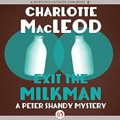 Exit the Milkman: A Peter Shandy Mystery | Charlotte MacLeod