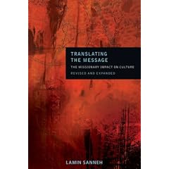 Translating the Message: The Missionary Impact on Culture (American Society of Missiology)