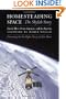 Homesteading Space: The Skylab Story (Outward Odyssey: A People's History of S)
