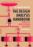 The Design Analysis Handbook: A Practical Guide to Design Validation