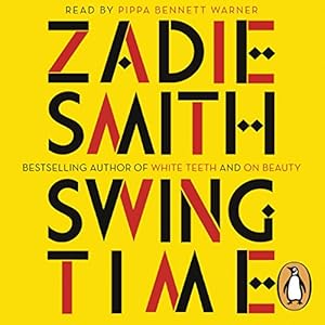 Swing Time - Zadie Smith