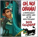 51xzVYT8EpL. SL160  Oh No! Obama! 2012 Calendar