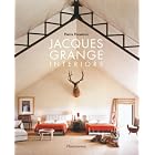 Jacques Grange: Interiors by Pierre Passebon