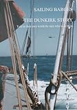Sailing barges : the Dunkirk story