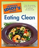 The Complete Idiots Guide to Eating Clean