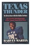Texas thunder: My eleven years with the Dallas Cowboys