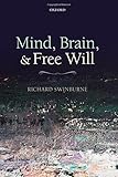 Mind, brain, and free will