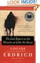 The Last Report on the Miracles at Little No Horse: A Novel