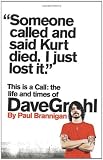 This Is a Call: The Life and Times of Dave Grohl