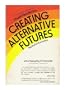 Creating alternative futures: The end of economics