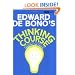 De Bono's Thinking Course: Powerful Tools to Transform Your Thinking
