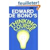 De Bono's Thinking Course (new edition): Powerful Tools to Transform Your Thinking