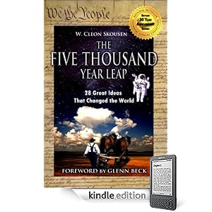 5000 Year Leap: 30 Year Anniversary Edition with Glenn Beck Foreword