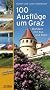 100 Ausfl�ge um Graz: Band West