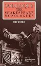 Soliloquy: The Shakespeare Monologues--The Men (Applause Acting Series)