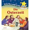 Die Osterzeit: Kleiner Stern, erkl�r mir das