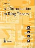 An Introduction to Ring Theory (Springer Undergraduate Mathematics Series)