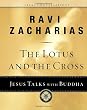 The Lotus and the Cross: Jesus Talks with Buddha