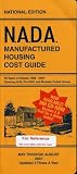 NADA Manufactured Housing Cost Guide 40 Years of Values 1968 - 2007 Covering HUD, Pre-HUD, and Modular Coded Homes