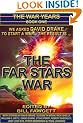 The Far Stars War (The War Years, Book One)