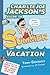 Charlie Joe Jackson's Guide to Summer Vacation (Charlie Joe Jackson Series, 3)