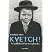 Kvetch ! : Le Yiddish ou l'art de se plaindre