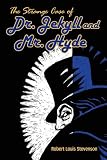 The Strange Case of Dr. Jekyll and Mr. Hyde