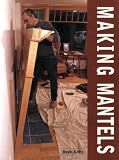 Making Mantels by David Getts