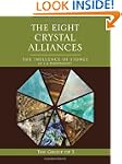 The Eight Crystal Alliances: The Infl...