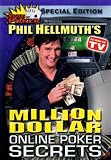 Phil Hellmuth's Million Dollar Online Poker Secrets (Special Edition)