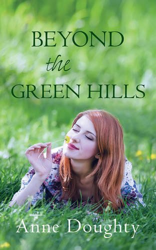 Beyond the Green Hills (The Hamilton Family Saga)