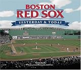 Boston Red Sox: Yesterday and Today (Yesterday & Today)