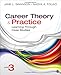 Career Theory and Practice: Learning Through Case Studies