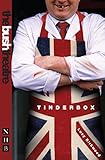 Tinderbox, or, Love amid the liver : [a revenge comedy]