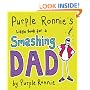 Purple Ronnie's Little Book For A Smashing Dad