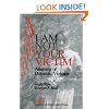 I Am Not Your Victim: Anatomy of Domestic Violence (SAGE Series on Violence against Women)