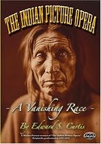 The Indian Picture Opera - A Vanishing Race