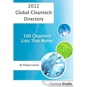 2012 Global Cleantech Directory: 100 Cleantech Lists That Matter