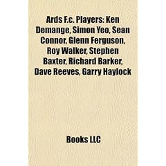 ARDS F.C. Players: Ken Demange, Simon Yeo, Sean Connor, Glenn Ferguson, Roy Walker, Stephen Baxter, Richard Barker, Dave Reeves, Garry Ha