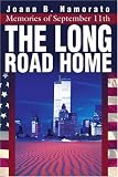 The Long Road Home: Memories of September 11th