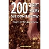 200 Secret Lessons We Dont Know (Encouragement Series)