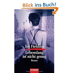 Lebenslang ist nicht genug: Roman