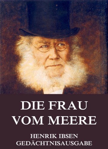 Die Frau vom Meere: Vollständige Ausgabe (German Edition)
