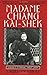 Madame Chiang Kai-shek: China's Eternal First Lady