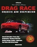 How to Build a Winning Drag Race Chassis and SuspensionHP1462